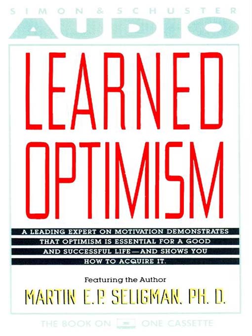 Title details for Learned Optimism by Martin E. P. Seligman - Available